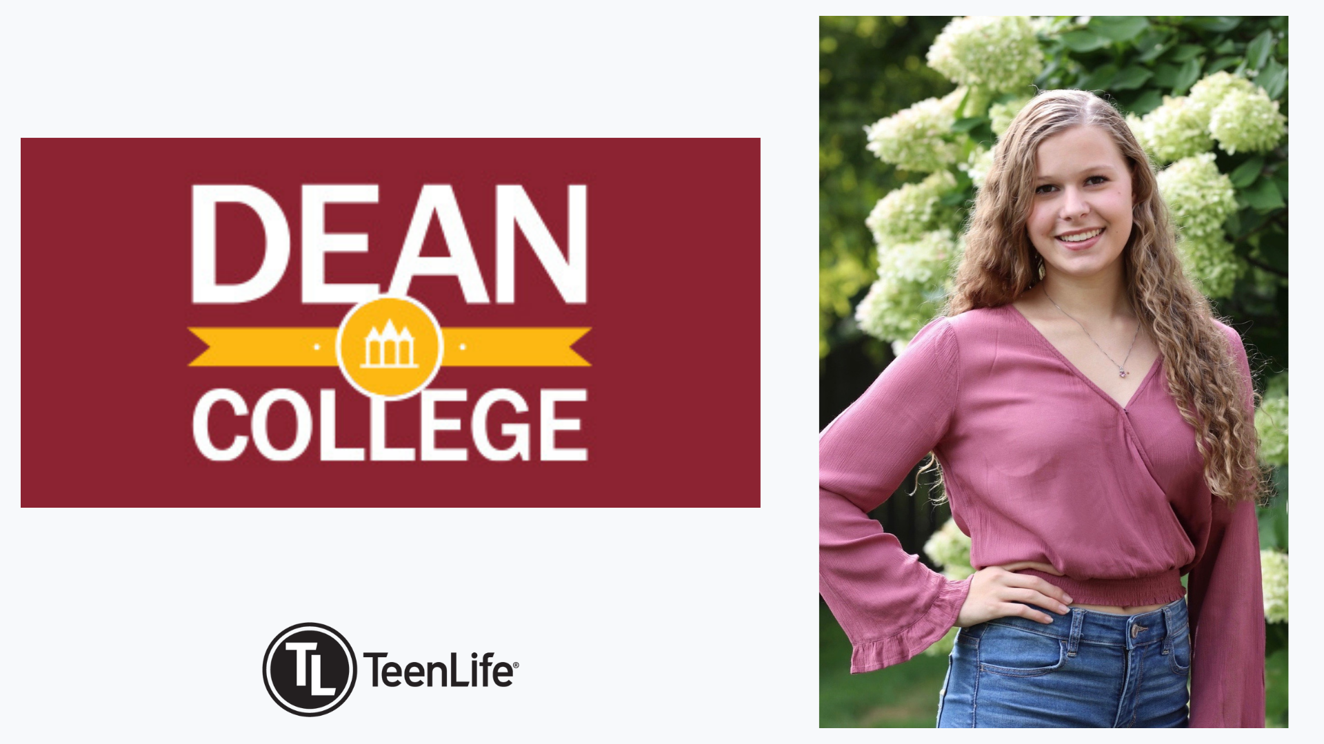 Student Testimonial: Dean College The Dean College Logo and TeenLife logo are positioned to the left of a photo of the featured student