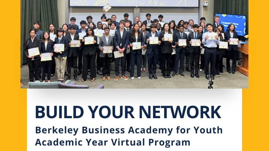 UC Berkeley Business Academy for Youth: High School Academic Year Program