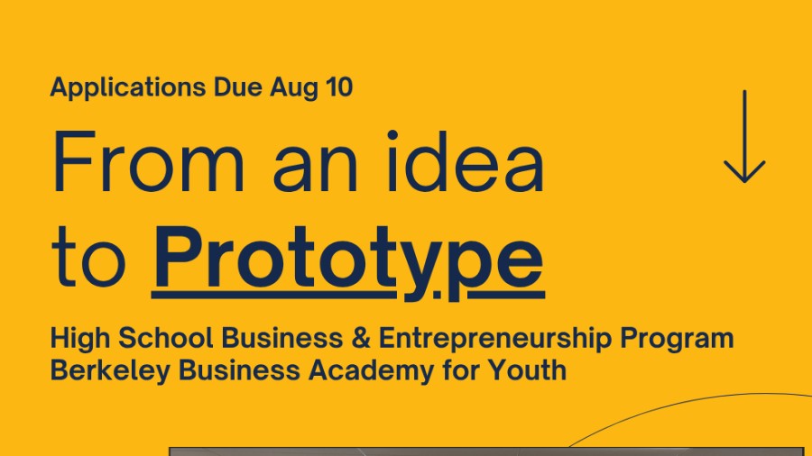 UC Berkeley Business Academy for Youth: High School Academic Year Program